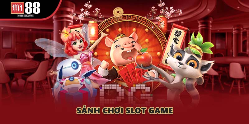 Sảnh chơi Slot game