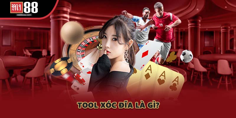 Tool xóc đĩa là gì?