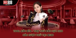 Tool Xóc Đĩa - Trợ Thủ Đắc Lực Cho Các Cược Thủ Tại MI88